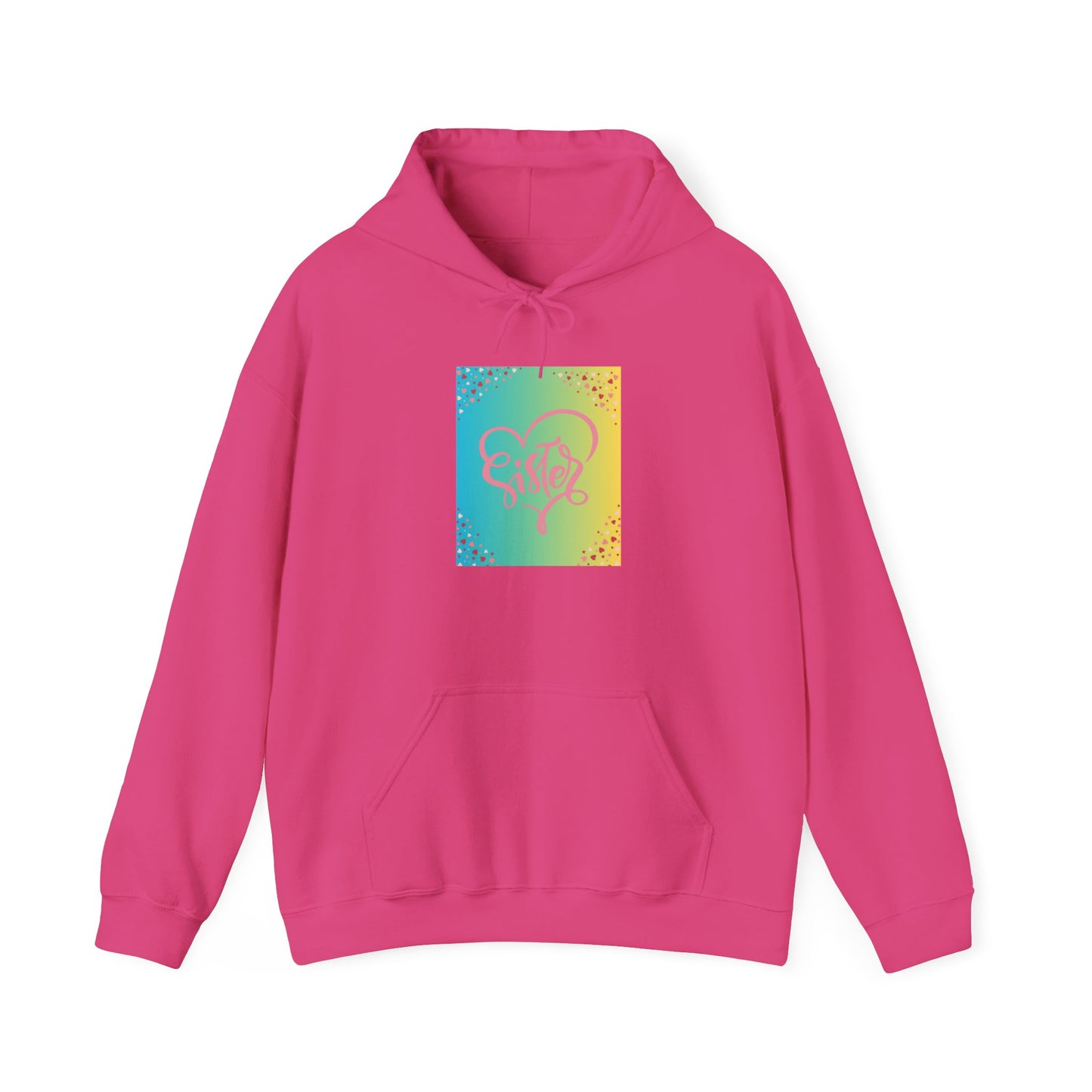 Colorful Heart Sister Love Graphic Unisex Hooded Sweatshirt - Perfect for Spring Celebrations